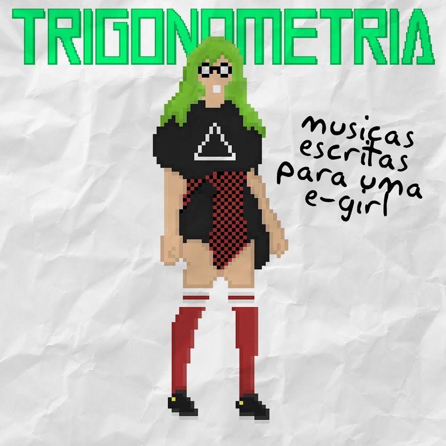 Portada de Sencillo/EP "Músicas Escritas Para Uma E-Girl", de Trigonometria