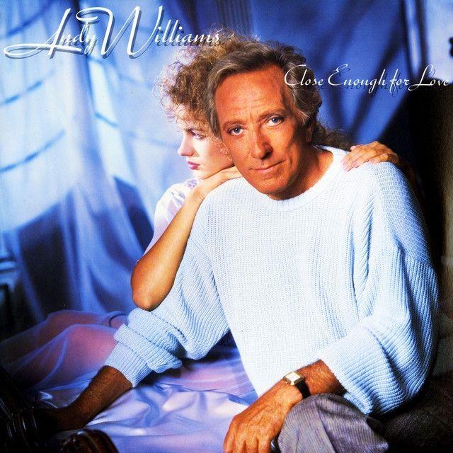 Portada del álbum "Close Enough For Love", de Andy Williams
