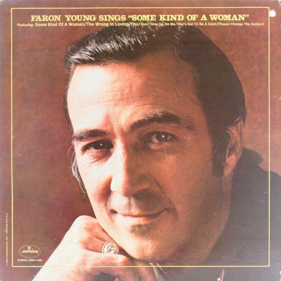 Capa do Álbum "Faron Young Sings "Some Kind Of A Woman"", de Faron Young