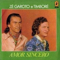 Portada de Álbum "Amor Sincero", de Zé Garoto e Timboré