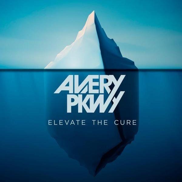 Capa do Álbum "Elevate The Cure ", de Avery Pkwy