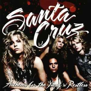 Portada de Sencillo/EP "Anthems For The Young 'N' Restless", de Santa Cruz