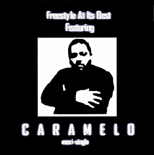 Portada de Álbum "Freestyle At Its Best", de Caramelo (Freestyle)