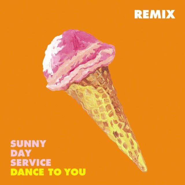 Portada de Álbum "DANCE TO YOU REMIX", de Sunny Day Service