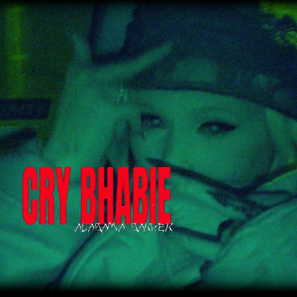 Portada de Sencillo/EP "Cry Bhabie", de Alabama Barker