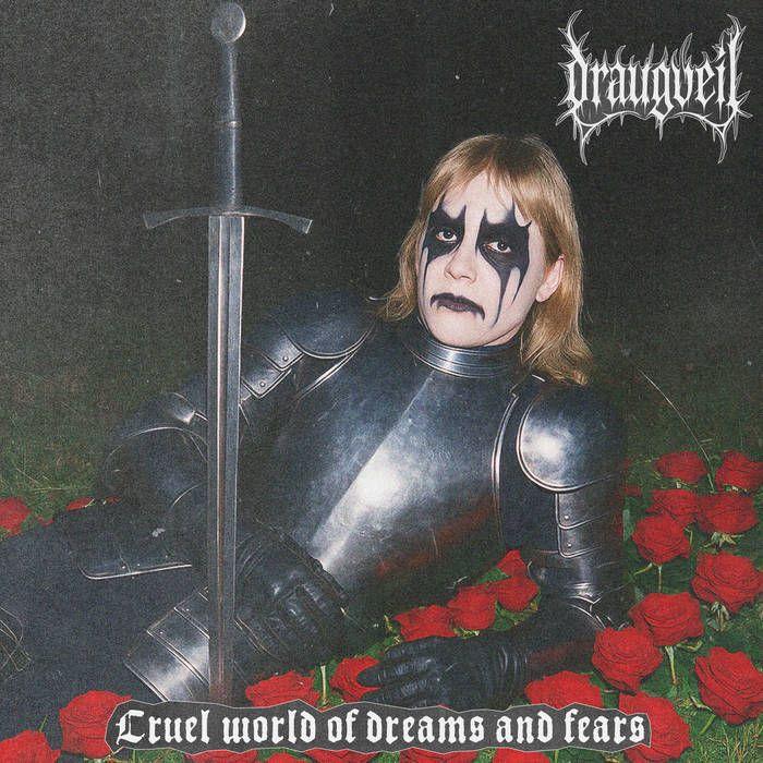 Capa do Álbum "Cruel World of Dreams and Fears", de Draugveil
