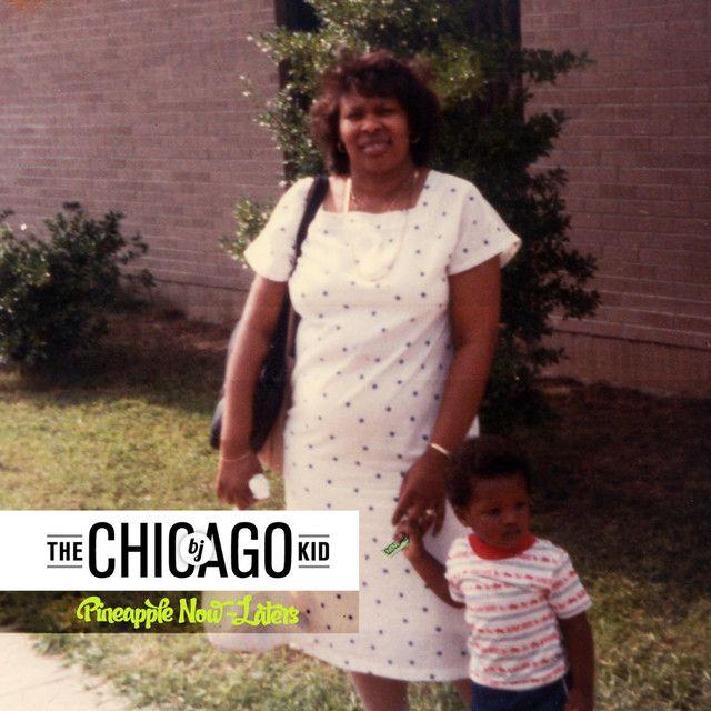 Portada de Álbum "Pineapple Now-laters", de BJ The Chicago Kid