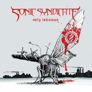 Portada de Álbum "Only Inhuman", de Sonic Syndicate