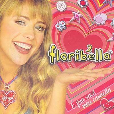 Portada de Álbum "É Pra Você Meu Coração ", de Floribella