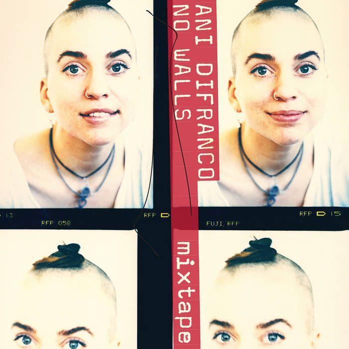 Album cover of "No Walls Mixtape" by Ani DiFranco