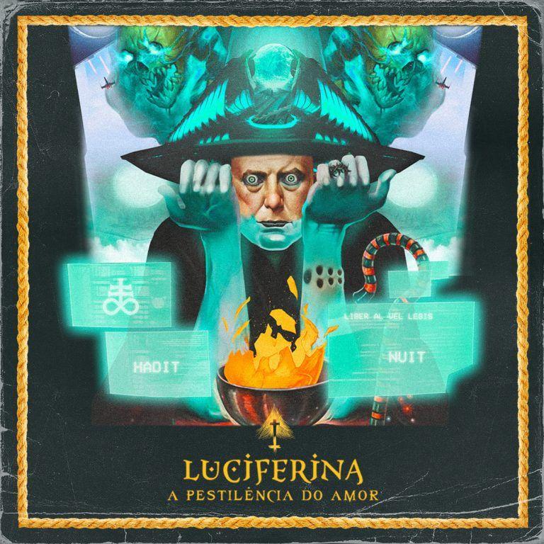 Portada de Álbum "Luciferina, A Pestilência do Amor", de A Última Theoria