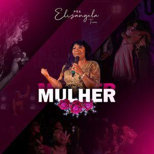 Portada de Sencillo/EP "Mulher (Ao Vivo)", de Elizângela Terra