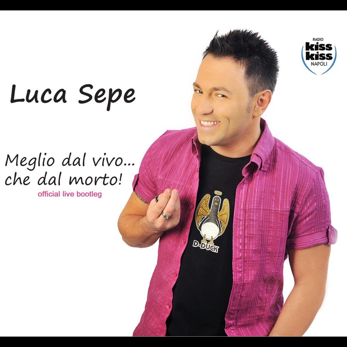 Portada de Álbum "Meglio Dal Vivo...Che Dal Morto!", de Luca Sepe