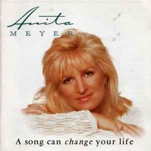 Portada de Álbum "A Song Can Change Your Life", de Anita Meyer