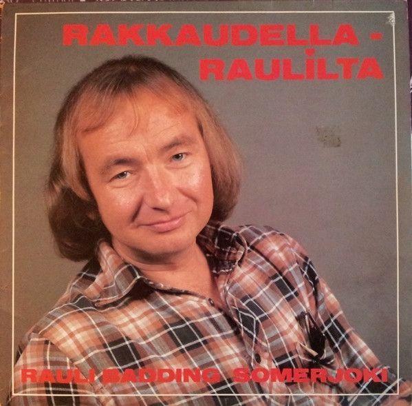 Capa do Álbum "Rakkaudella - Raulilta", de Rauli Badding Somerjoki