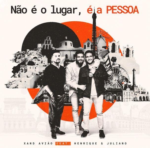 Capa do Single/EP "Não é o Lugar, é a Pessoa (part. Henrique & Juliano)", de Xand Avião