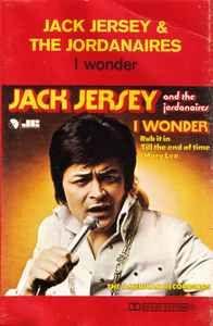Capa do Álbum "I Wonder", de Jack Jersey