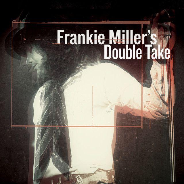 Portada de Álbum "Frankie Miller's Double Take", de frankie miller