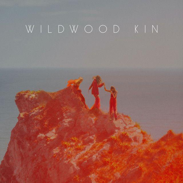 Portada de Álbum "Wildwood Kin", de Wildwood Kin