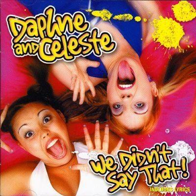 Capa do Álbum "We Didn't Say That!", de Daphne & Celeste