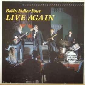 Capa do Álbum "Live Again", de Bobby Fuller Four