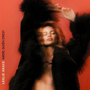 Portada del álbum " AMOR, QUIÉN ERES?", de Leslie Grace