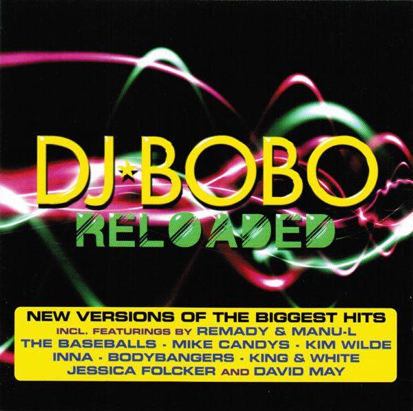 Portada del álbum "Reloaded", de Dj Bobo