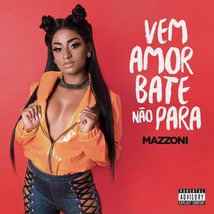 Capa do Single/EP "Vem, Amor, Bate Não Para", de Mazzoni