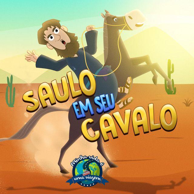 Portada de Sencillo/EP "Saulo em Seu Cavalo", de Minha Vida É Uma Viagem