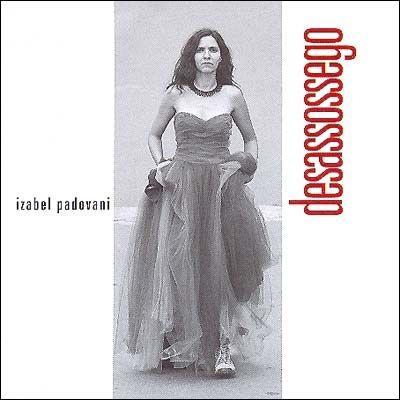 Portada de Álbum "Desassossego", de Izabel Padovani