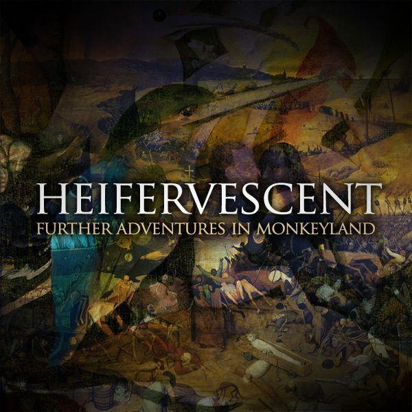 Portada de Álbum "Further Adventures In Monkeyland", de Heifervescent