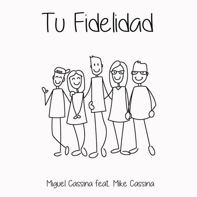 Portada de Sencillo/EP "Tu Fidelidad (part. Mike Cassina)", de Miguel Cassina