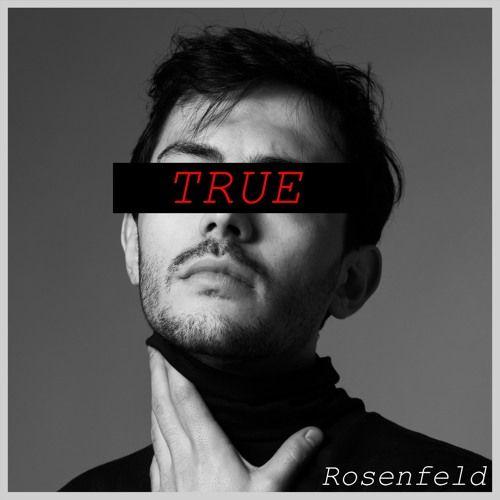 Capa do álbum "True", de Rosenfeld