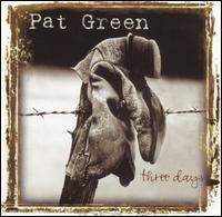 Portada de Álbum "Three Days", de Pat Green