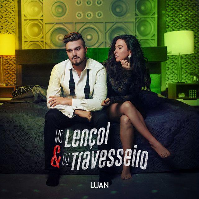 Portada del álbum "MC Lençol E DJ Travesseiro", de Luan Santana