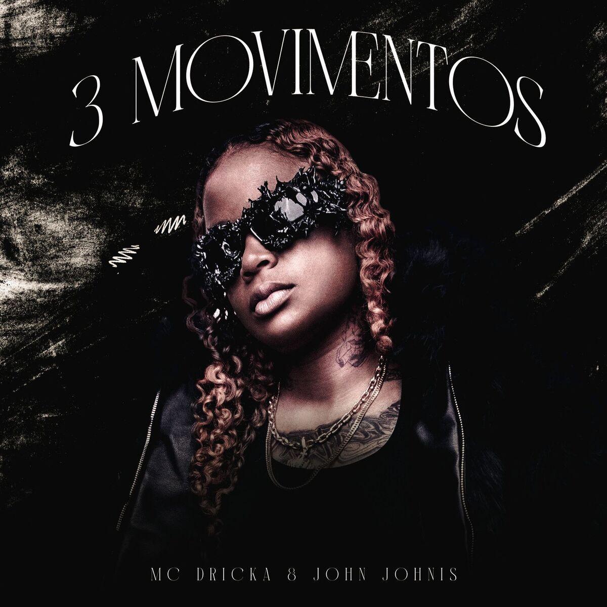 Portada de Sencillo/EP "3 Movimentos ", de MC Dricka