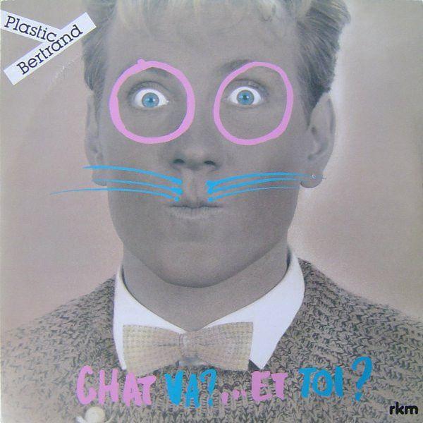 Portada de Álbum "Chat va? et Toi?", de Plastic Bertrand