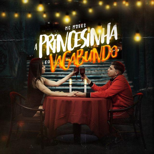 Portada de Sencillo/EP "A Princesinha e o Vagabundo", de MC Marks