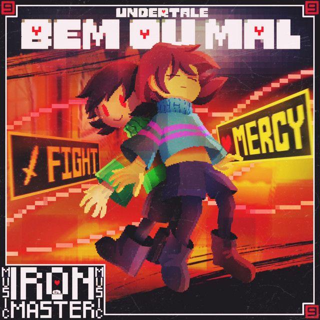 Portada del álbum "Bem ou Mal - Frisk e Chara (Undertale)", de Iron Master