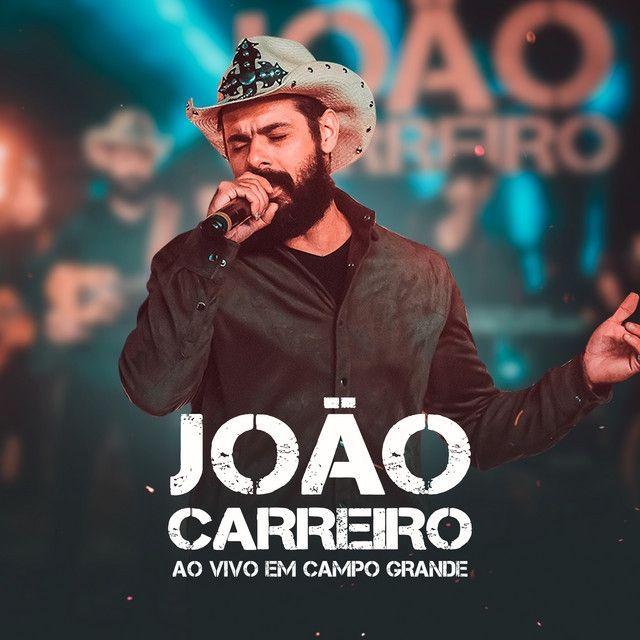 Portada de Álbum "Ao Vivo Em Campo Grande", de João Carreiro