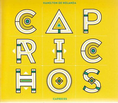 Portada de Álbum "Caprichos", de Hamilton de Holanda