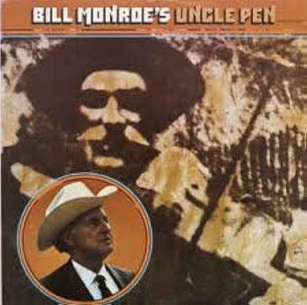 Portada de Álbum "Bill Monroe's Uncle Pen", de Bill Monroe