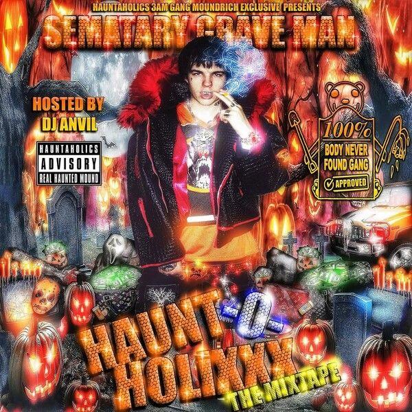 Portada de Álbum "HAUNT-O-HOLIXXX THE MIXTAPE", de Sematary