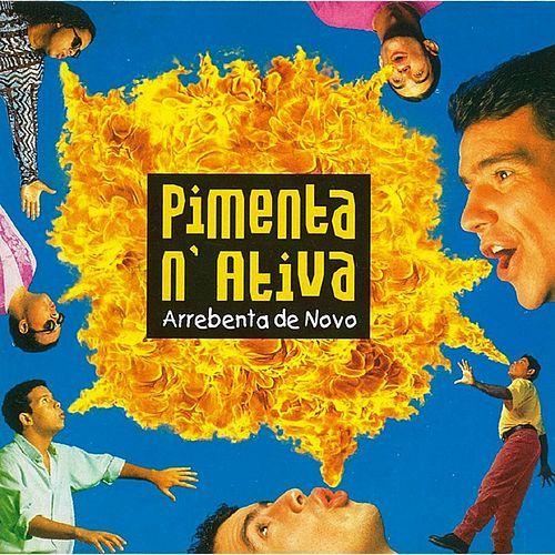 Portada de Álbum "Arrebenta de Novo", de Pimenta Nativa