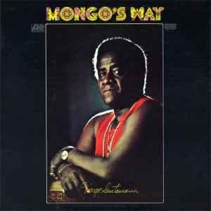 Album cover of "Mongo's Way" by Mongo Santamaria
