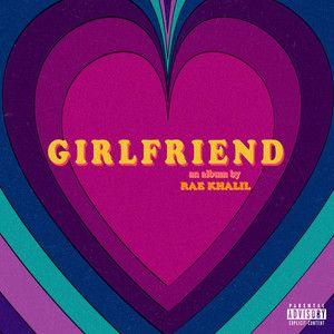 Portada de Álbum "Girlfriend", de Rae Khalil