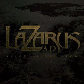 Portada de Álbum "Black Rivers Flow", de Lazarus A. D.