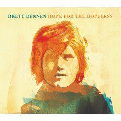 Album cover of "Hope For The Hopeless (Deluxe Version)" by Brett Dennen
