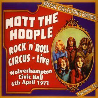 Portada de Álbum "Rock 'N' Roll Circus - Live", de Mott The Hoople