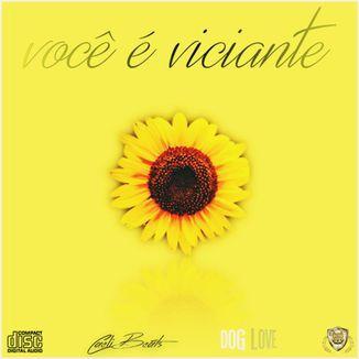 Portada de Álbum "Você é Viciante (Versão Especial)", de CaeliBeats